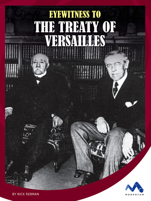 Title details for Eyewitness to the Treaty of Versailles by Nick Rebman - Available